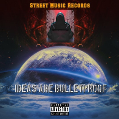 Flipstyle - Ideas are Bulletproof - Mixtape Album Cover - Street Music Records - Now Streaming Everywhere!